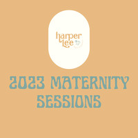 2023 Maternity Sessions